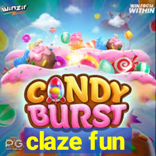 claze fun